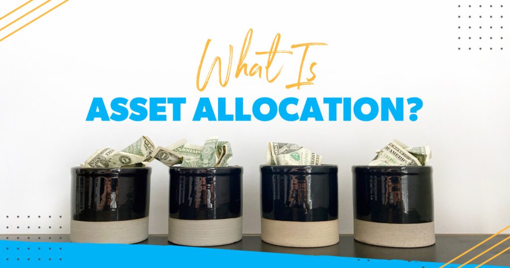 What Is Asset Allocation? – Ramsey